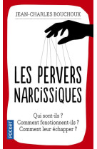 PERVERS NARCISSIQUES - BOUCHOUX JEAN-CHARLE - Pocket