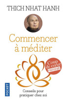 COMMENCER A MEDITER - NHAT HANH THICH - Pocket