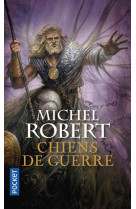 AGENT DES OMBRES - TOME 7 CHIENS DE GUERRE - ROBERT MICHEL - Pocket