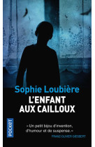 ENFANT AUX CAILLOUX - LOUBIERE SOPHIE - Pocket