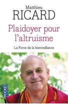 PLAIDOYER POUR L-ALTRUISME - RICARD MATTHIEU - Pocket