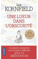 LUEUR DANS L-OBSCURITE - KORNFIELD JACK - Pocket