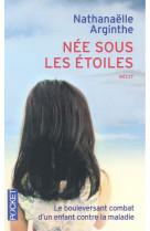 NEE SOUS LES ETOILES - ARGINTHE NATHANAELLE - Pocket