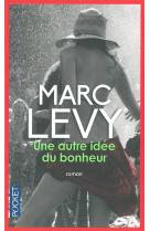 UNE AUTRE IDEE DU BONHEUR - LEVY MARC - Pocket