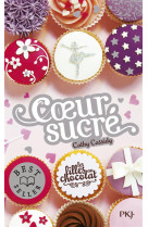 FILLES AU CHOCOLAT - TOME 5,5 COEUR SUCRE - CASSIDY CATHY - Pocket jeunesse