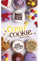 FILLES AU CHOCOLAT - TOME 6 COEUR COOKIE - CASSIDY CATHY - POCKET