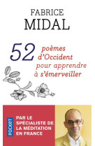 52 POEMES D-OCCIDENT POUR APPRENDRE A S-EMERVEILLER - MIDAL FABRICE - POCKET