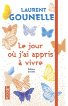 JOUR OU J-AI APPRIS A VIVRE - COLLECTOR - GOUNELLE LAURENT - Pocket