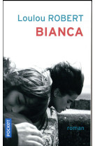 BIANCA - ROBERT LOULOU - Pocket