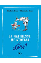 MAITRESSE ME STRESSE... ET ALORS ? - BRAMI/BESSE - POCKET