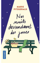 NOS NUITS DEVIENDRONT DES JOURS - FITZGERALD MARIE - POCKET