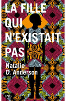 FILLE QUI N-EXISTAIT PAS - ANDERSON NATALIE C. - POCKET