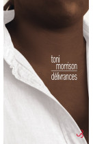 DELIVRANCES -  MORRISON TONI - BOURGOIS