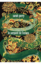 SERPENT DE L-ESSEX (LE) - PERRY SARAH - BOURGOIS