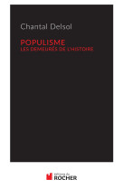 POPULISME - Chantal Delsol - DU ROCHER