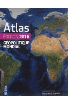 Atlas geopolitique mondial 2016
