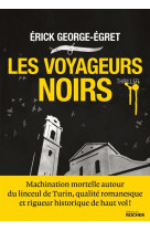 VOYAGEURS NOIRS - GEORGE-EGRET ERICK - Rocher