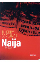 NAIJA - BERLANDA THIERRY - Rocher