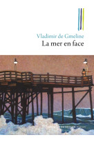 MER EN FACE - GMELINE VLADIMIR - DU ROCHER