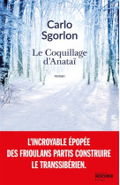 COQUILLAGE D-ANATAI - SGORLON CARLO - DU ROCHER