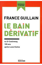 BAIN DERIVATIF - GUILLAIN FRANCE - DU ROCHER