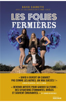 FOLIES FERMIERES - CAUMETTE DAVID - DU ROCHER