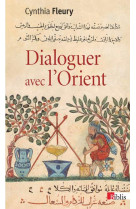 DIALOGUER AVEC L-ORIENT - FLEURY CYNTHIA - CNRS Editions