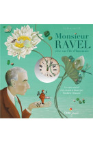 MONSIEUR RAVEL, REVE SUR L-ILE D-INSOMNIE - CLEMENT FREDERIC - Didier Jeunesse