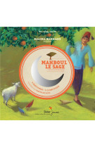 MAHBOUL LE SAGE ET AUTRES CONTES MAROCAINS - HAMDANE HALIMA - Didier Jeunesse