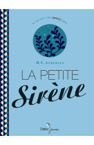 PETITE SIRENE (LA) - ANDERSEN H C. - Didier Jeunesse