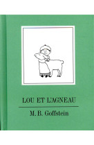 LOU ET L-AGNEAU - GOFFSTEIN M. B. - DIDIER