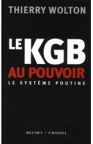 KGB AU POUVOIR - WOLTON THIERRY - BUCHET CHASTEL