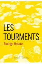 TOURMENTS (LES) - Rodrigo Hasbun - BUCHET CHASTEL