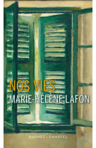 NOS VIES - Marie-Hélène lAFON - BUCHET CHASTEL