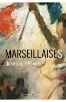 MARSEILLAISES - PANNE JEAN-LOUIS - BUCHET CHASTEL