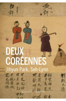 DEUX COREENNES - PARK JIHYUN / CHAI A - BUCHET CHASTEL