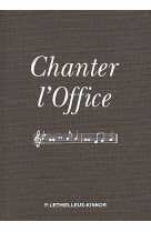 CHANTER L-OFFICE - GELINEAU JOSEPH - BUCHET CHASTEL