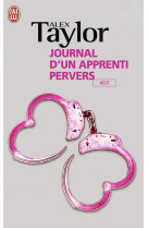 JOURNAL D-UN APPRENTI PERVERS - TAYLOR ALEX - J'AI LU