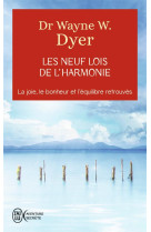 9 LOIS DE L-HARMONIE - DYER WAYNE W. - J'AI LU