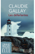 DEFERLANTES (LES) - GALLAY CLAUDIE - J'AI LU