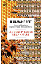 DONS PRECIEUX DE LA NATURE - PELT JEAN-MARIE - J'AI LU