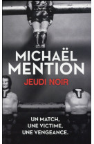 JEUDI NOIR - MENTION MICHAEL - J'ai lu