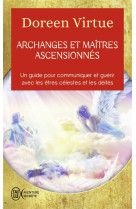 ARCHANGES ET MAITRES ASCENSIONNES - VIRTUE DOREEN - J'ai lu