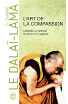 L-ART DE LA COMPASSION (NC) - DALAI-LAMA (XIV<SUP> - J'ai lu