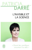 INVISIBLE ET LA SCIENCE (L-) - DARRE PATRICIA - J'ai lu