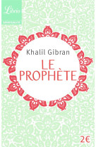 PROPHETE (NE) - GIBRAN KHALIL - Librio