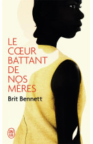 COEUR BATTANT DE NOS MERES - BENNETT BRIT - J'AI LU