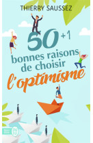 50 BONNES RAISONS DE CHOISIR L-OPTIMISME - SAUSSEZ THIERRY - J'AI LU