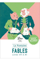 FABLES / LIVRE VII A XI - LA FONTAINE - J'AI LU