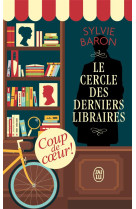 CERCLE DES DERNIERS LIBRAIRES (LE) - BARON SYLVIE - J'AI LU